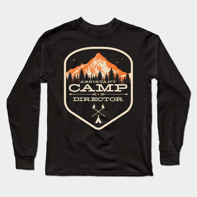 Assistant Camp Director print - Camp Staff - Camping design graphic Long Sleeve T-Shirt by Vector Deluxe